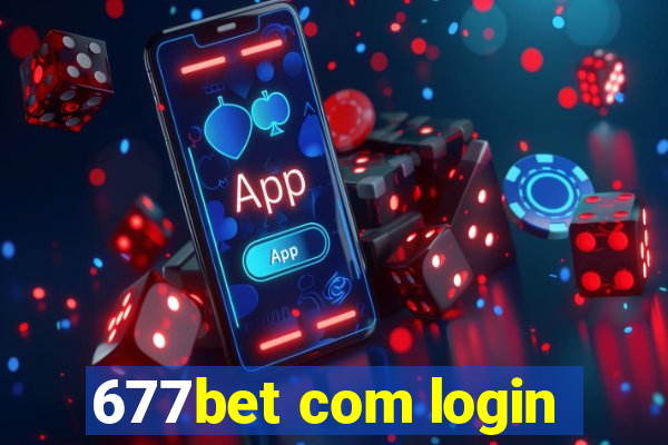 677bet com login